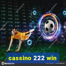 cassino 222 win